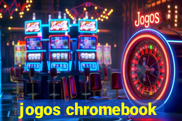 jogos chromebook