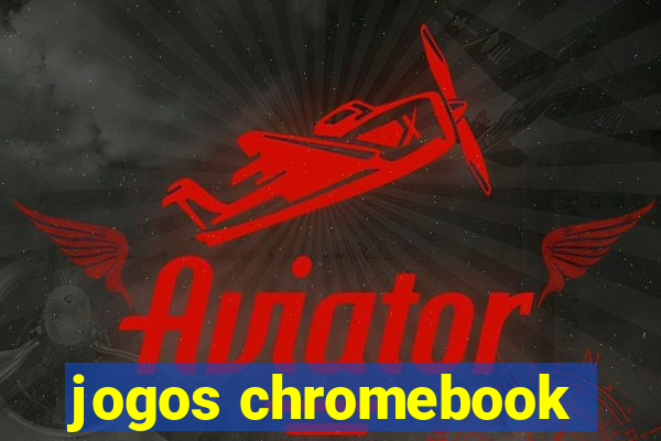 jogos chromebook