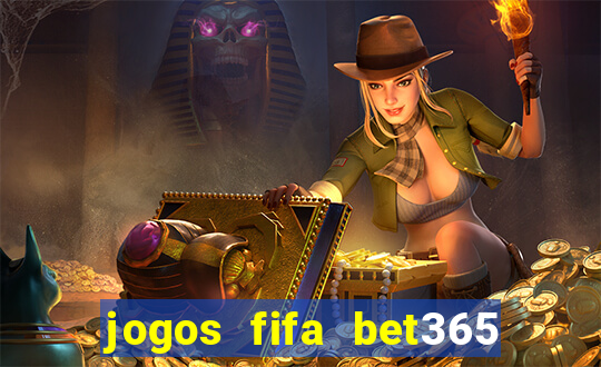 jogos fifa bet365 8 minutos