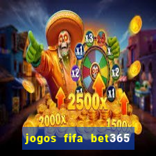 jogos fifa bet365 8 minutos