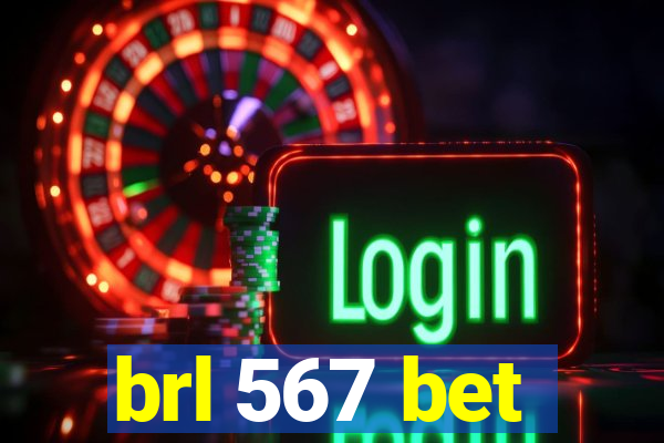 brl 567 bet