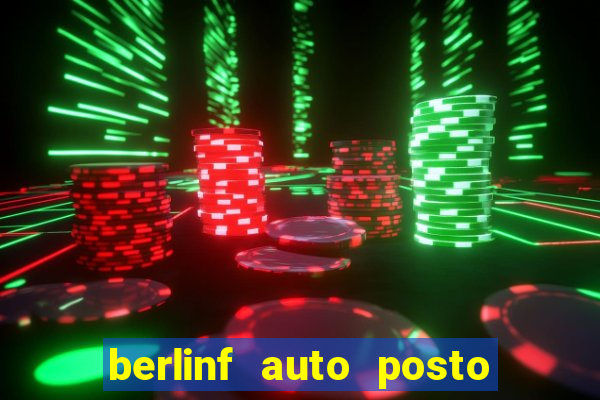 berlinf auto posto onde fica