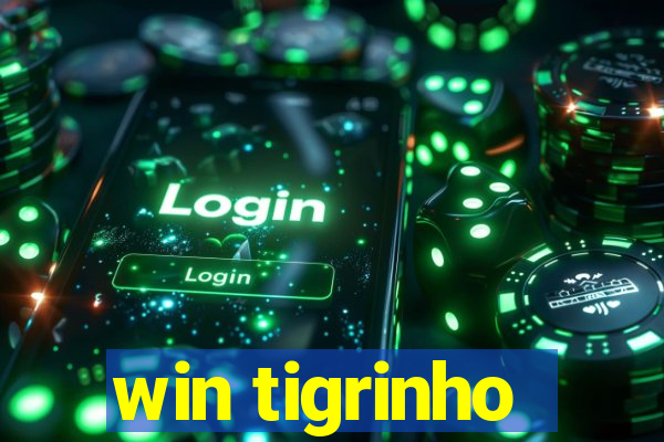 win tigrinho