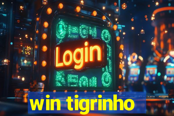 win tigrinho