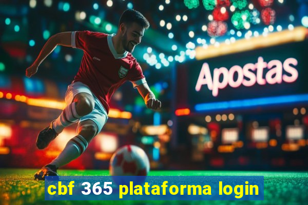 cbf 365 plataforma login