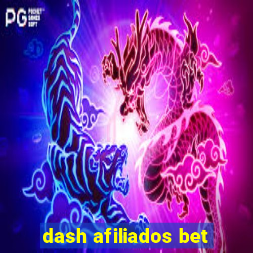 dash afiliados bet