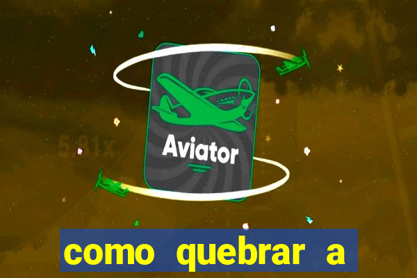 como quebrar a senha do winrar