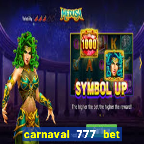 carnaval 777 bet paga mesmo