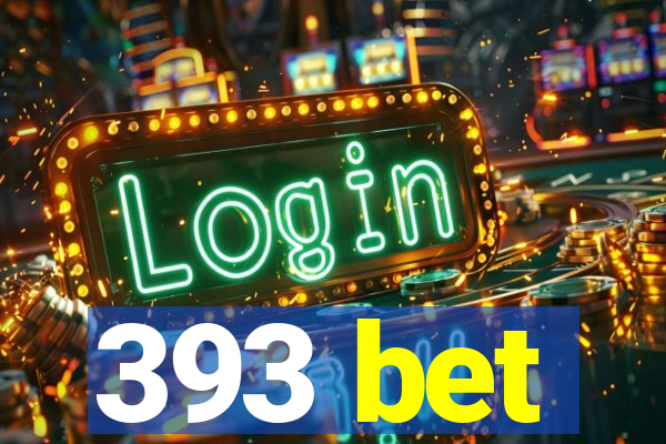 393 bet