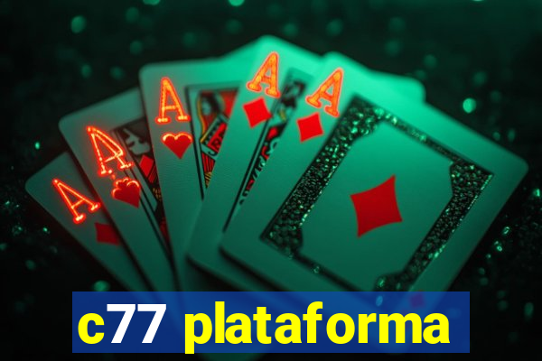 c77 plataforma