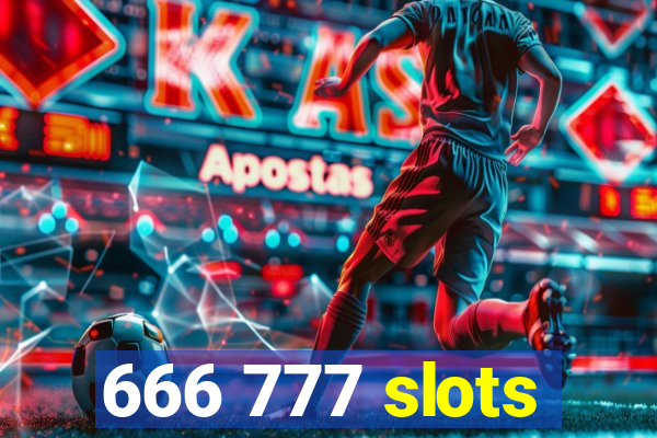 666 777 slots