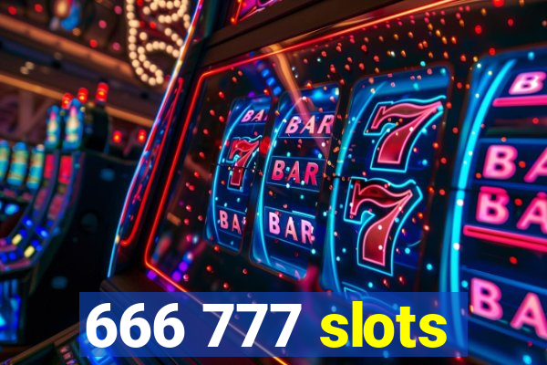 666 777 slots