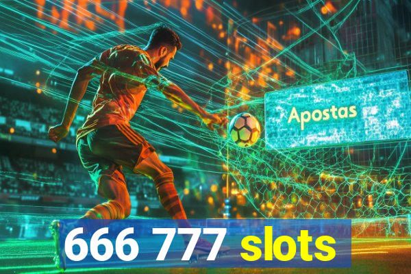 666 777 slots