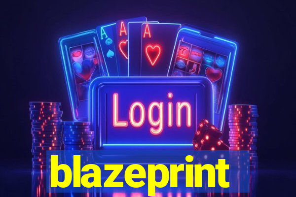 blazeprint