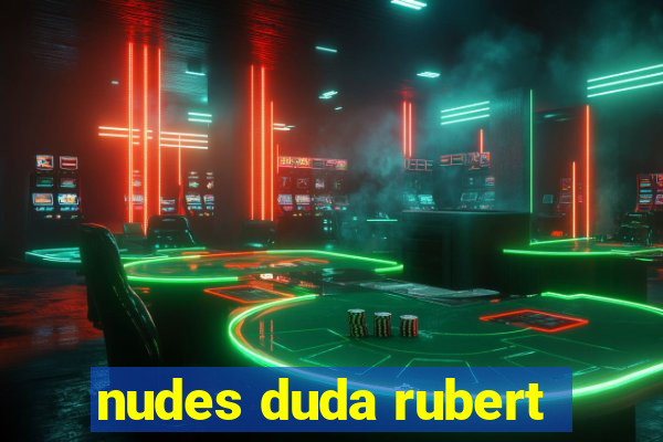 nudes duda rubert