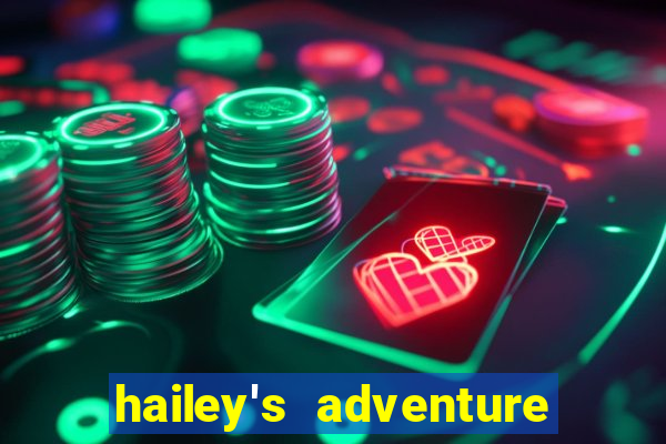 hailey's adventure mod unlimited money