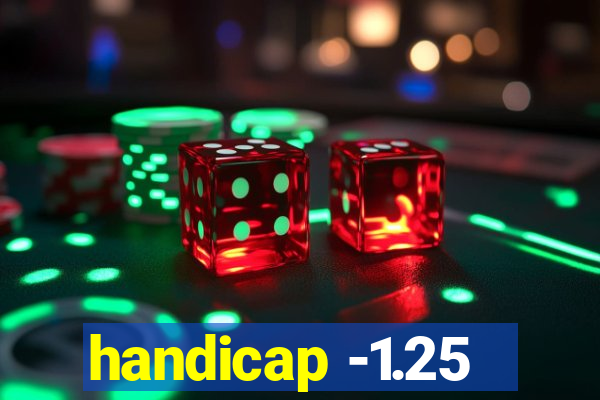 handicap -1.25