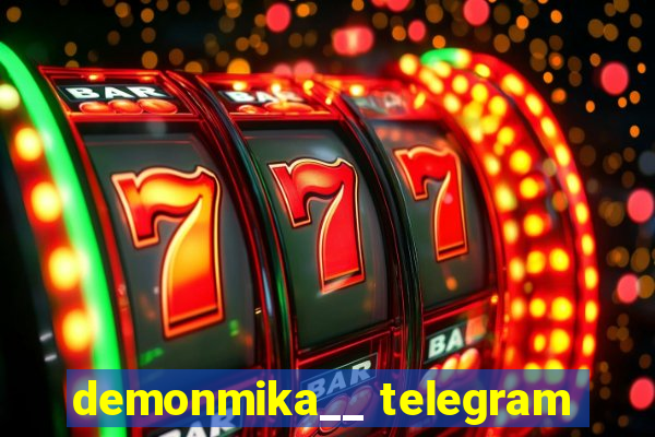 demonmika__ telegram