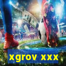 xgrov xxx