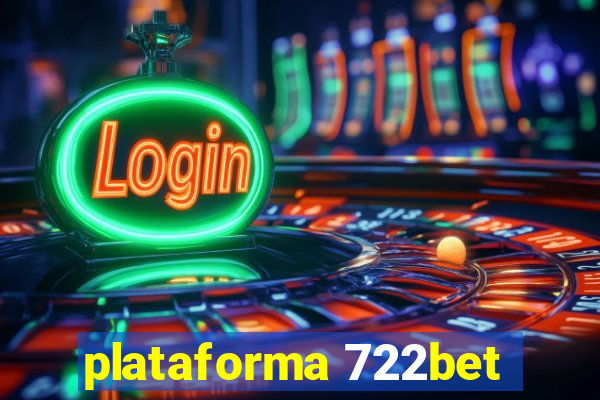 plataforma 722bet