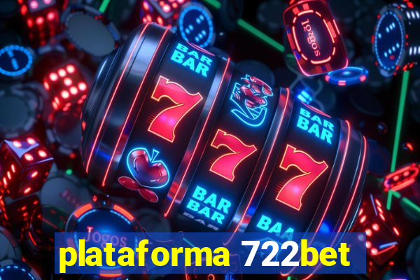 plataforma 722bet