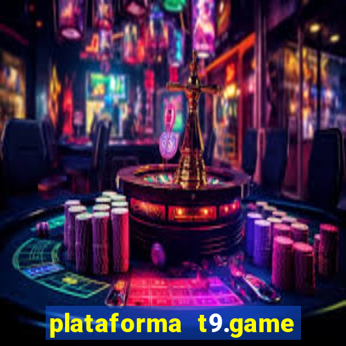 plataforma t9.game é confiável