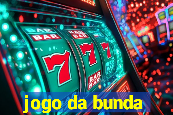 jogo da bunda