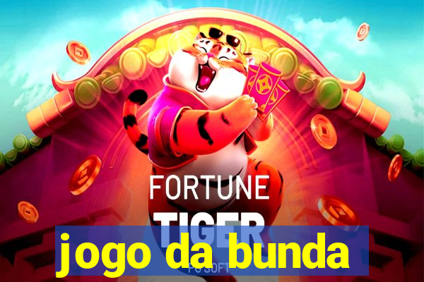 jogo da bunda