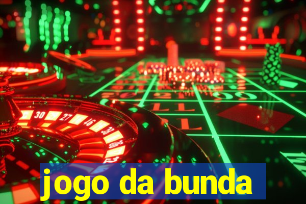 jogo da bunda