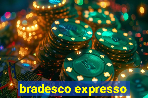 bradesco expresso