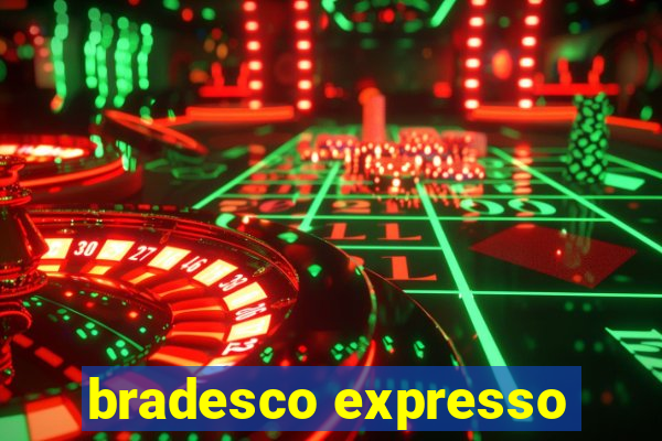 bradesco expresso