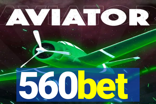 560bet