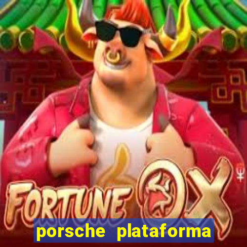 porsche plataforma de jogos