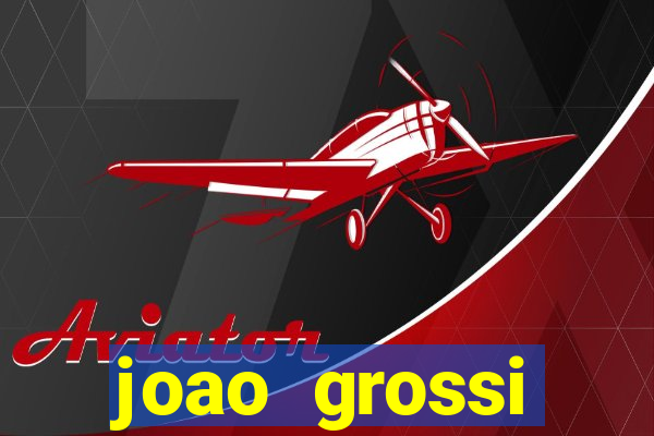 joao grossi cruzeiro sp