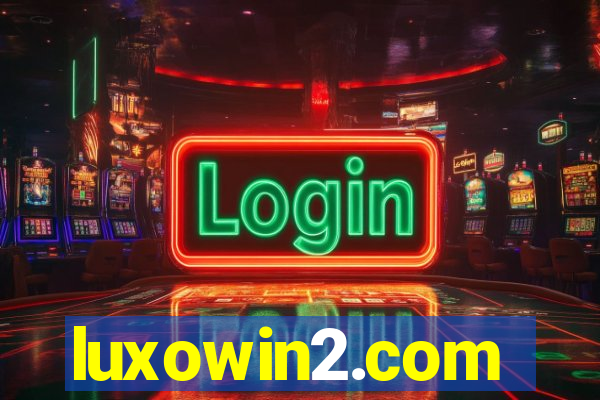 luxowin2.com