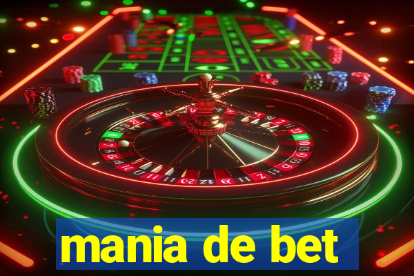 mania de bet