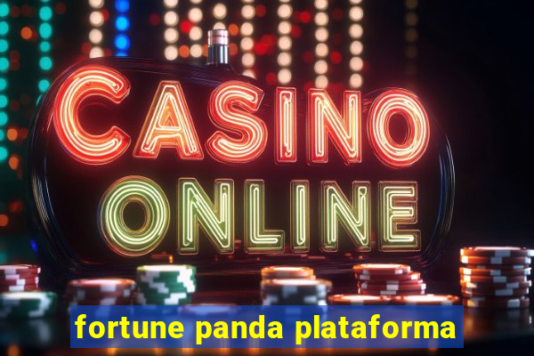 fortune panda plataforma