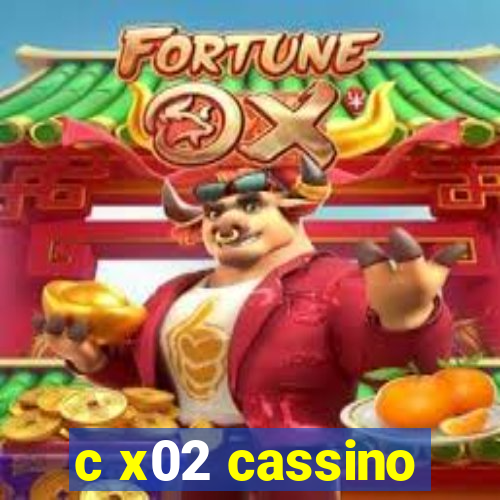 c x02 cassino