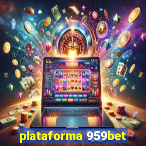 plataforma 959bet