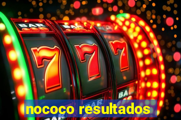 nococo resultados