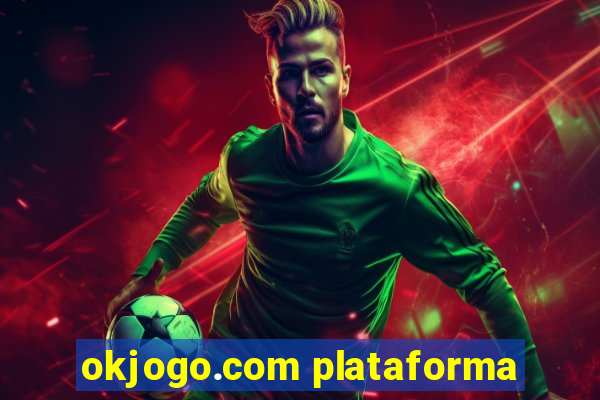 okjogo.com plataforma