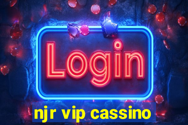 njr vip cassino