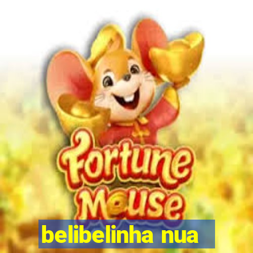 belibelinha nua