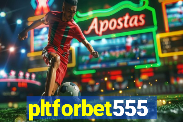 pltforbet555