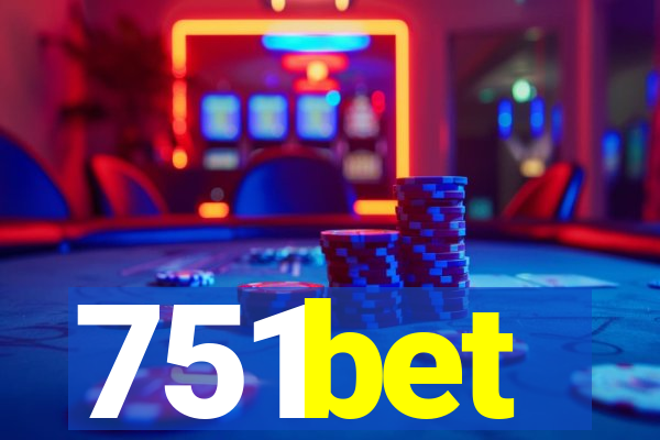 751bet