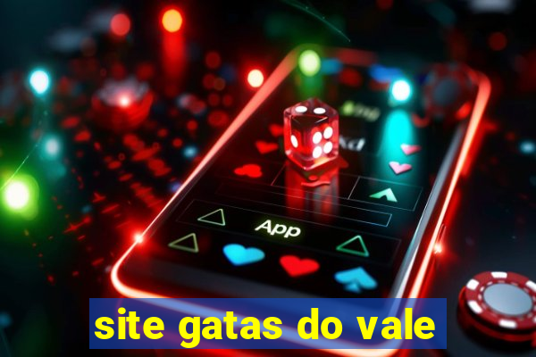 site gatas do vale