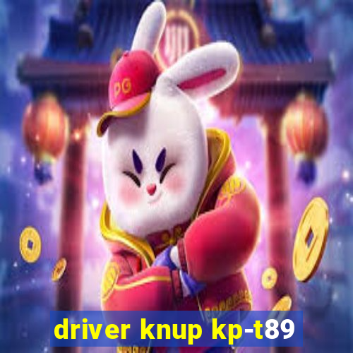 driver knup kp-t89