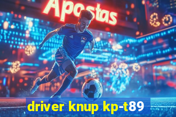 driver knup kp-t89