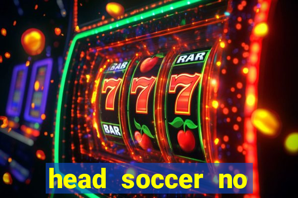 head soccer no click jogos