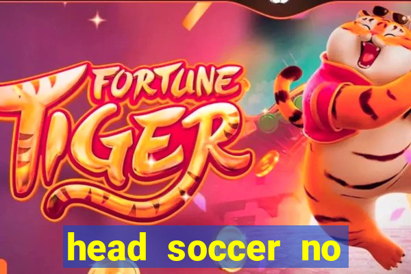 head soccer no click jogos